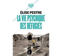 La vie psychique des réfugiés