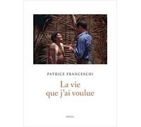 La Vie que j'ai voulue