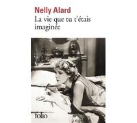 La vie que tu t'étais imaginée – Gallimard