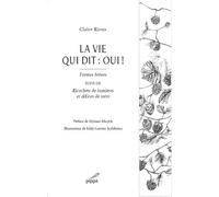 La Vie Qui Dit : Oui !