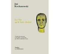 La vie qu'il faut choisir