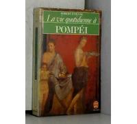 La Vie Quotidienne A Pompei