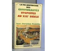 La Vie Quotidienne Des Communautes Utopistes