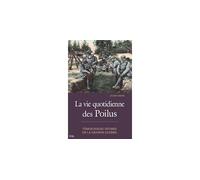 La vie quotidienne des poilus - ARBOIS-J - City - broché - Récit