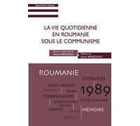 La vie quotidienne en Roumanie sous le communisme