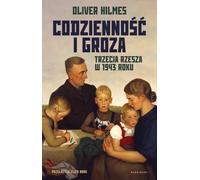 La vie quotidienne et l'horreur - Oliver Hilmes (Buch auf Polnisch)