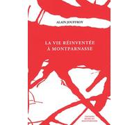 La vie réinventée à Montparnasse