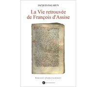 La Vie Retrouvée De François D'assise