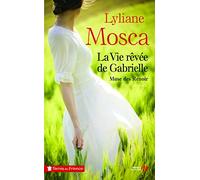 La Vie rêvée de Gabrielle