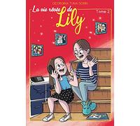 La vie rêvée de Lily: Tome 2