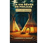 La Vie Rêvée de Phileas