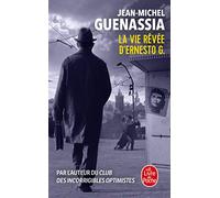 La Vie Rêvée D'ernesto G