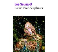 La vie rêvée des plantes
