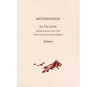 La Vie Rêvée - Journal De Poésie 1929-1933