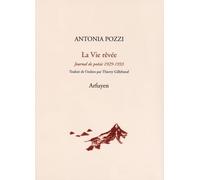 La Vie Rêvée - Journal De Poésie 1929-1933