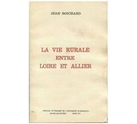 La Vie Rurale Entre Loire Et Allier
