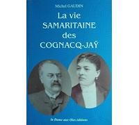 La vie Samaritaine des Cognacq-Jaÿ