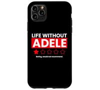 La vie sans Adele Boring ne recommanderait pas une critique amusante Coque pour iPhone 11 Pro Max