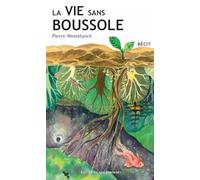 La vie sans boussole
