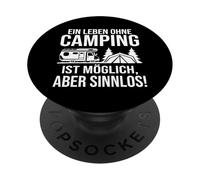 La Vie sans Camping est Possible mais n'a Pas de Sens PopSockets PopGrip Adhésif