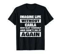 La Vie sans Carla Nom drôle de Carla T-Shirt Graphique avec Valeur