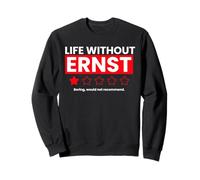 La Vie sans Ernst Boring ne recommanderait Pas Funny Review Sweatshirt