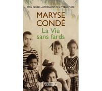 La vie sans fards - Maryse Condé - Pocket - Poche - Roman