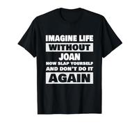 La Vie sans Joan Nom drôle de Joan T-Shirt Graphique avec Valeur, Homme, Noir, M