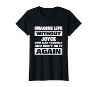 La Vie sans Joyce Nom drôle de Joyce T-Shirt Graphique avec Valeur