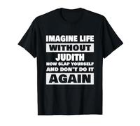 La Vie sans Judith Nom drôle de Judith T-Shirt Graphique avec Valeur