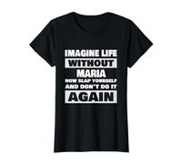 La Vie sans Maria Funny Maria Nom T-Shirt Graphique avec Valeur