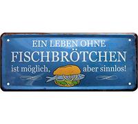 La vie sans poisson est sensuelle. 1027 Plaque en tôle décorative 28 x 12 cm