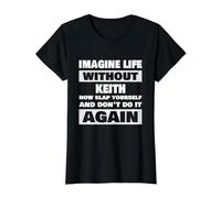 La Vie sans Que Keith ne prononce Un nom drôle T-Shirt Graphique avec Valeur