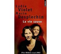 La Vie sauve