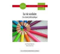 La Vie Scolaire - Une Étude Philosophique