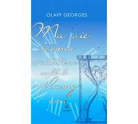 La vie se resume en poemes et citations actes 2 Acte II - Georges Olaff - Le Lys Bleu - broché - Poésie
