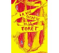 La vie secrète de la forêt - Grégoire Solotareff - Ecole Des Loisirs - broché - Roman junior