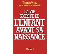 La vie secrète de l'enfant avant sa naissance