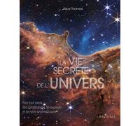 Alice Thomas – La Vie secrète de l'univers – Broché