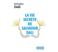 La Vie secrète de Salvador Dali – Gallimard