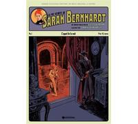 La Vie Secrète de Sarah Bernhardt - Épisode 1 L'appel de la nuit - Gilles Verdiani - Musidora - broché - Bande dessinée