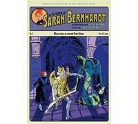 La Vie Secrète de Sarah Bernhardt - Épisode 2 Messe noire au couvent Notre-Dame - Gilles Verdiani - Musidora - broché - Bande dessinée