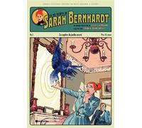 La Vie Secrète de Sarah Bernhardt - Épisode 3 - Gilles Verdiani - Musidora - broché - Bande dessinée