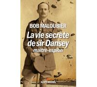 La Vie secrète de Sir Dansey, maître-espion
