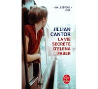La Vie secrète d'Elena Faber - Jillian Cantor - Lgf - Poche - Roman