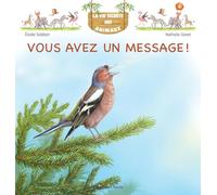La vie secrète des animaux, vous avez un message ! - (T.7) La communication des animaux