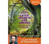 La Vie secrète des arbres Livre audio 1CD MP3 - Peter Wohlleben - Audiolib - Texte lu (CD) - Textes lus CD