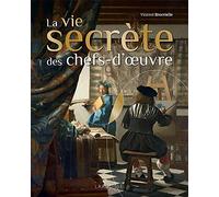 La vie secrète des chefs-d'œuvre – Larousse