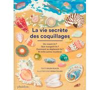 La vie secrète des coquillages