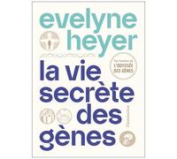 La Vie Secrète Des Gènes